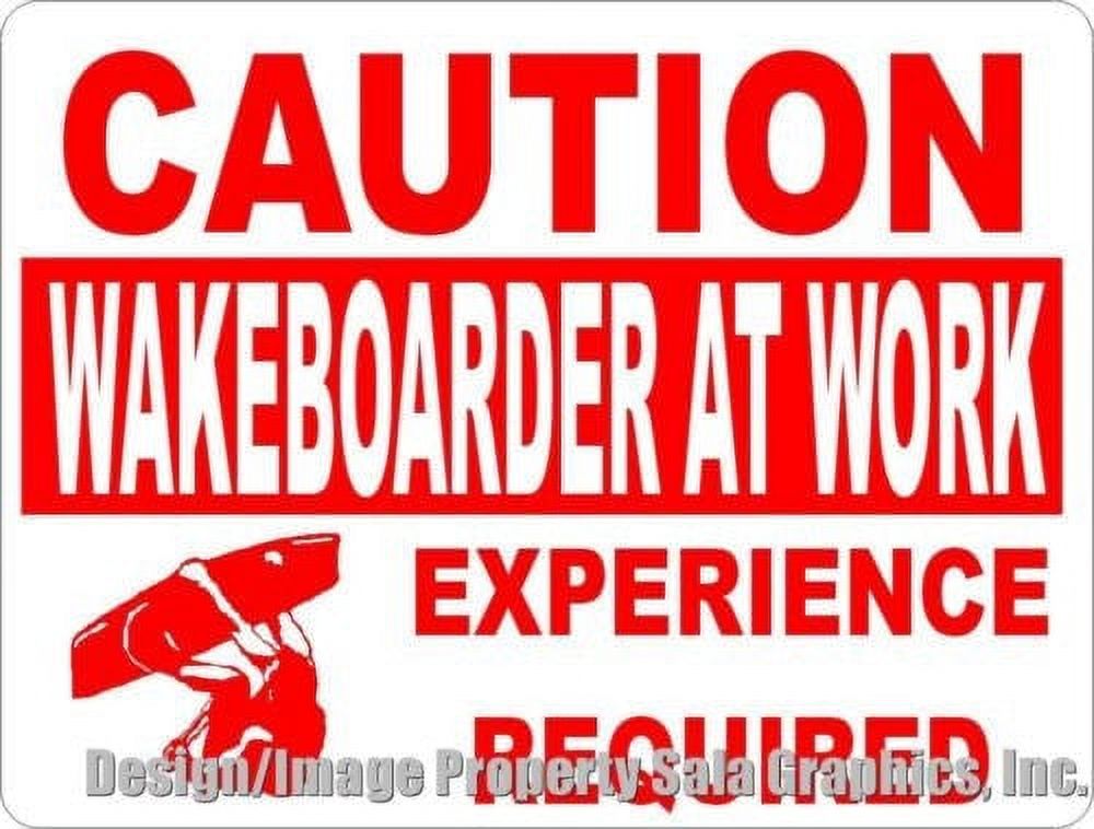 Caution Wakeboarder at Work Sign I742421